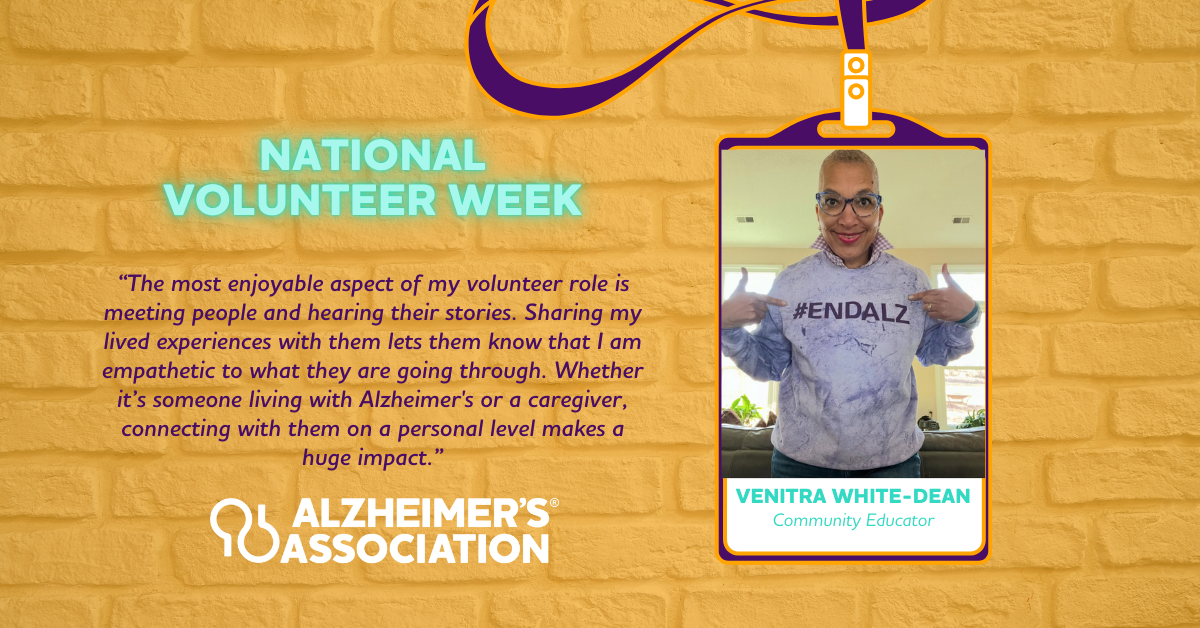 Week Association VENITRA WHITE-DEAN – National Volunteer Week 2025 Spotlight – Alzheimer ...